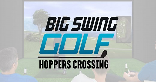 Big Swing Golf Hoppers Crossing | Virtual Golf & Entertainment
