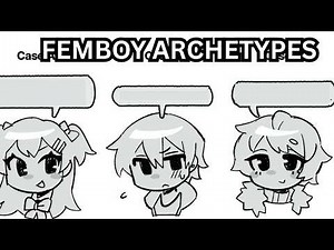 What type of Femboy are you? | comic dub