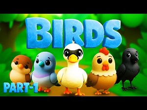 Birds for Kids | Learn Birds Names & Sounds | Cute birds animation | Fun Learning Video