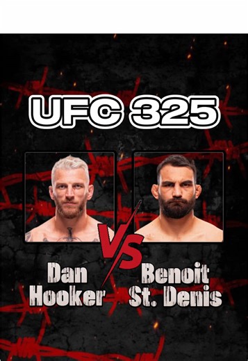 Dan Hooker vs Benoit Saint Denis Prediction📊 #UFC325 #UFCFightNight #UFCPredictions #UFCPicks #UFC325Picks