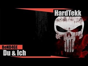 [HARDTEKK] BOND4GEZ - DU & ICH