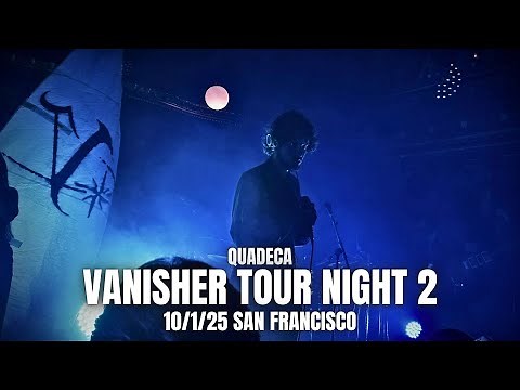 Quadeca - LIVE IN SAN FRANCISCO (Vanisher Tour) Night 2 (10/1/25)