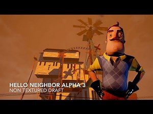 Hello Neighbor December Update: Alpha 3 First Footage