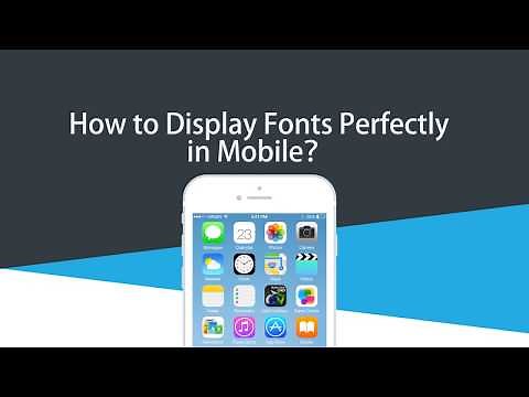 Tutorial | How to Display Fonts Perfectly in Mobile ?