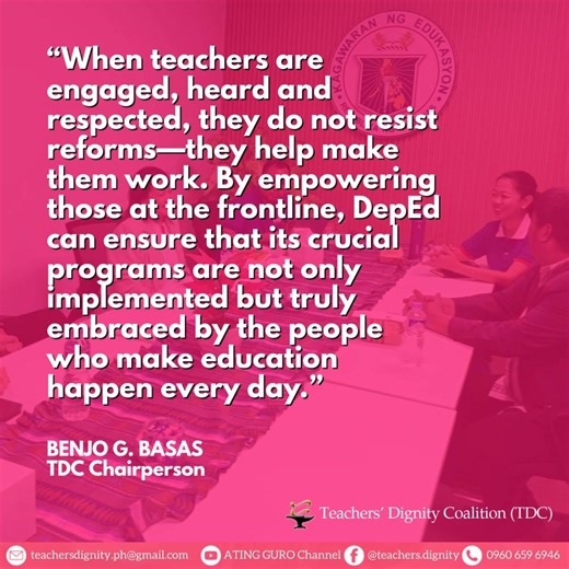 TDC, DEPED SET FOR DIALOGUE ON ECP AND ARAL IMPLEMENTATION The Teachers’ Dignity Coalition (TDC) is set to meet with officials of the Department of Education (DepEd) on October 14, 2025, in a long-anticipated forum-dialogue that will focus on the implementation of the Expanded Career Progression (ECP) and the Academic Recovery and Accessible Learning (ARAL) Program. In a letter to Education Secretary Sonny Angara, TDC Chairperson Benjo Basas forwarded the list of fifty-eight (58) TDC leaders who