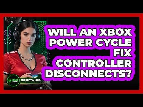 Will An Xbox Power Cycle Fix Controller Disconnects?