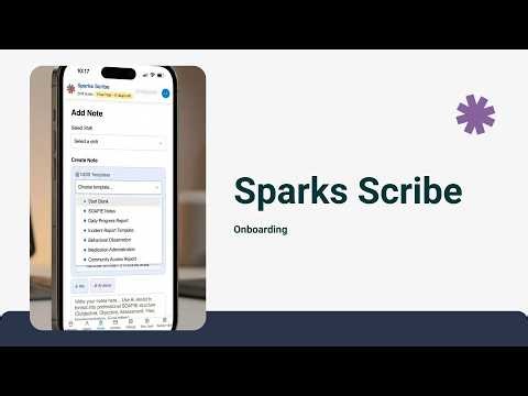 Scribe Onboarding - Getting started with Sparks Scribe is easier than you think.