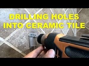Drilling Holes into Ceramic Tile - using diamond drill bit