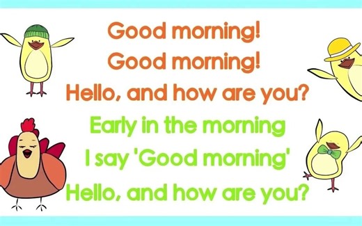 【英文经典儿歌♫06】Good Morning Song 早上好歌（中英文字幕)