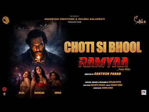 CHOTI SI BHOOL (Official Video) : RAMYAA | Latest Bollywood Songs 2026 | In Cinemas March 13