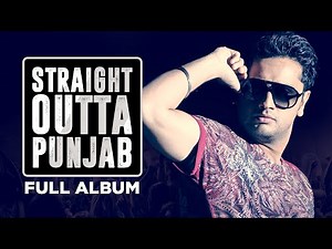 Straight Outta Punjab Full Album | Latest Punjabi Songs 2016 | Audio Jukebox | T-Series Apna Punjab