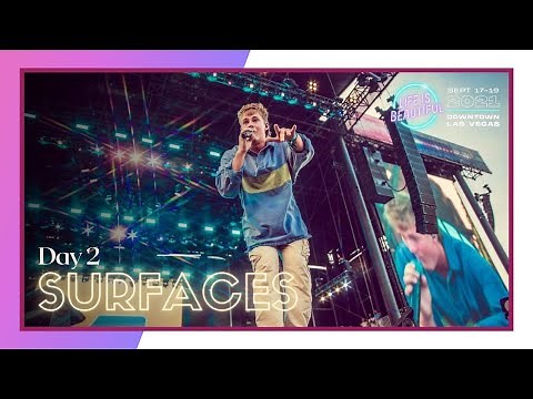Surfaces: Life is Beautiful Festival 2021 (LIVE from Las Vegas)