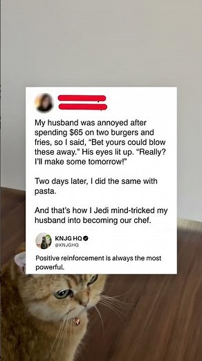 She tricked her husband into becoming her chef