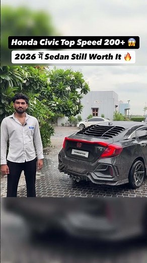 Honda Civic 200+ KM/H 😱 2026 में Sedan STILL WORTH IT? 🔥 #automobile