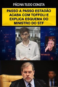 558K views · 45K reactions | ESTADÃO destrói DIAS TOFFOLI - Jornal DESENHA como funciona o esquema do ministro do STF | Tudo Consta | Facebook
