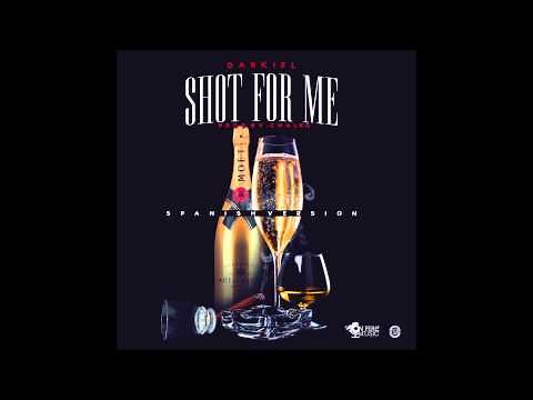 Darkiel - Shot For Me (Spanish Version)