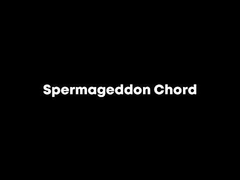 Spermageddon Chord Sound Effect for 2 Minutes