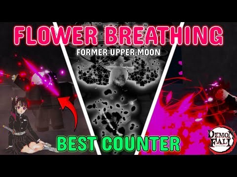 FLOWER BREATHING GUIDE BY FORMER UPPER MOON NEW DEMONFALL UPDATE