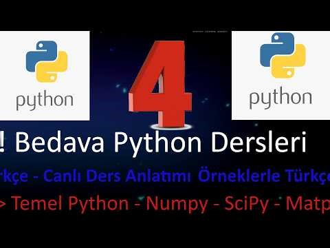 Temel Python Dersleri - 4- Bedava - Canlı Dersler - Bol Örneklerle