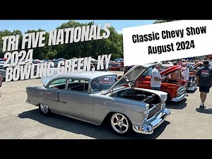 Tri Five Nationals 2024 Bowling Green, Kentucky 9th Annual Classic Chevrolet Car Show