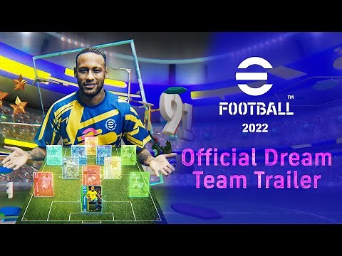 eFootball™ 2022 Official Dream Team Trailer