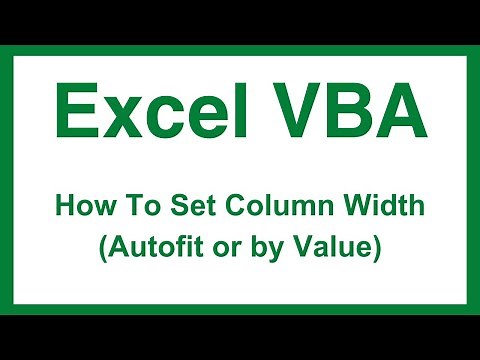 Excel VBA - How To Set Column Width