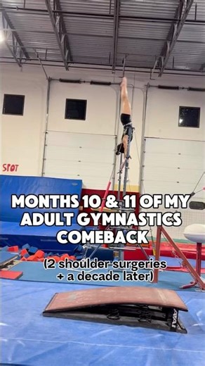 Month 10-11 Adult Gymnastics Comeback Progress