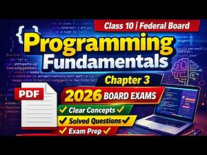 PROGRAMMING FUNDAMENTALS CHAPTER NUMBER 3 FEDERAL BOARD 10TH CLASS COMPUTER SUBJECT FULL PDF NOTES