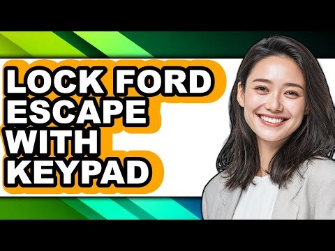 How To Lock Ford Escape With Keypad - Step By Step
