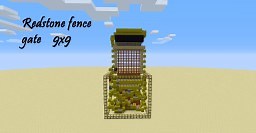 Redstone fence Gate 9x9 Minecraft Map