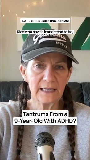 Tantrums From a 9 Year Old With ADHD?