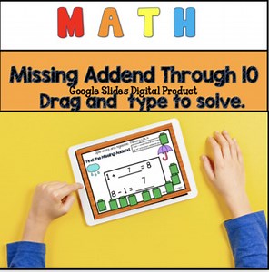First Grade Find the Missing Addend Through 10 - Google Slides