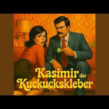Kasimir der Kuckuckskleber