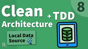 Flutter TDD Clean Architecture Course [8] – Local Data Source - Reso Coder