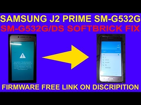 SAMSUNG J2 PRIME SM-G532G SOFTBRICK FIX