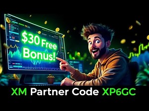 XM partner code is XP6GC | XM $30 Free Bonus for New Users | Best XM Partner Code (Tested & Trusted)