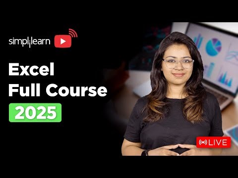 Excel Full Course | Microsoft Excel Tutorial | Microsoft Excel Training For Beginners | Simplilearn