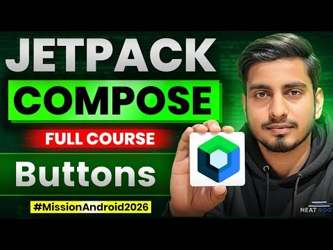 Buttons in Jetpack Compose | Mission Android 2026 (#05)
