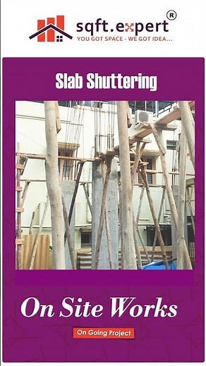 Slab Shuttering Work | Complete Slab Formwork Process | Sqft.expert
