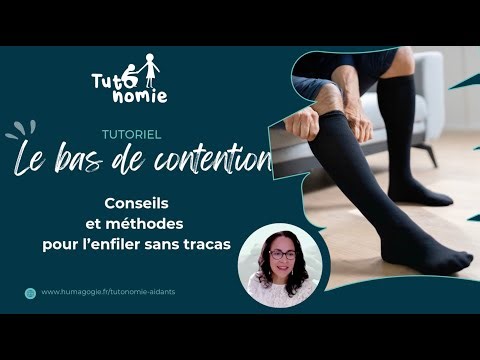 Compression stockings - Tips and methods for putting them on easily - Tutorial