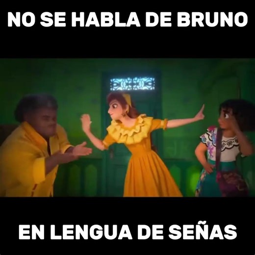 LENGUA DE SEÑAS: NO SE HABLA DE BRUNO de Encanto