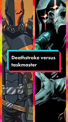 Deathstroke vs Taskmaster: The Ultimate Showdown