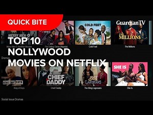 Top 10 Nollywood Movies on Netflix