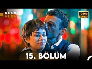 Alev Alev 15. Bölüm (HD)