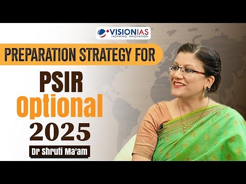 Preparation Strategy for PSIR Optional | 2025| Dr Shruti Joshi Ma’am