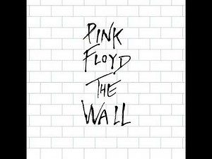 Pink Floyd - "Another Brick In The Wall" All parts (with "Goodbye Cruel World")