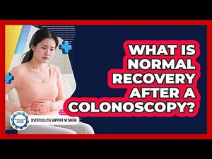 What is normal recovery after a colonoscopy?