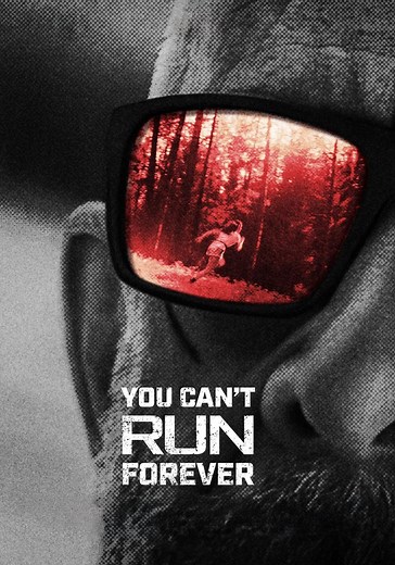 You Can't Run Forever - movie: watch stream online