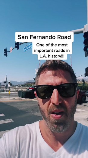 San Fernando Road: The Backbone of Los Angeles History