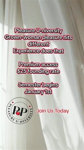 Pleasure U-niversity is where pleasure becomes a practice, not a phase. Premium members get access to real-life tools, embodied lessons, and conversations made for women who know themselves a little better than they used to. Founding students lock in the $25/month rate. The semester begins January 1. Come study pleasure.  (check the b.i.o) | Principles Of Pleasure | Facebook